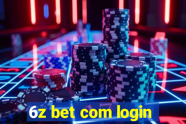 6z bet com login